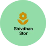 Business logo of Shivdhan stor