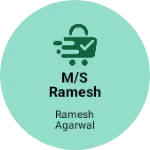 Business logo of M/S Ramesh Kumar Mahesh Kumar