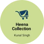 Business logo of Heena collection
