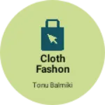 Business logo of Cloth fashon