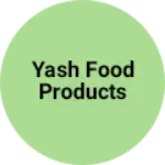 Business logo of Yash Food Products