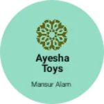 Business logo of Ayesha toys