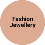 Business logo of Fashion jewellery
