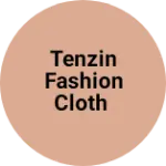 Business logo of Tenzin fashion cloth