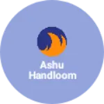 Business logo of Ashu handloom