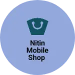 Business logo of Nitin Mobile Shop