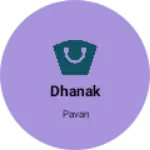 Business logo of Dhanak