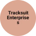 Business logo of Tracksuit enterprises