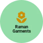 Business logo of Raman garments