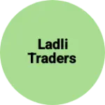 Business logo of Ladli Traders
