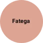 Business logo of Fatega