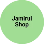 Business logo of Jamirul shop