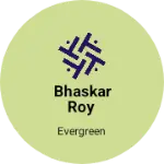 Business logo of Bhaskar Roy