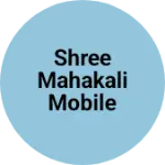Business logo of Shree Mahakali Mobile Accessories