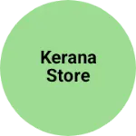 Business logo of Kerana store