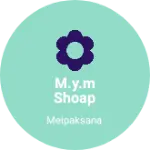 Business logo of M.y.m shoap