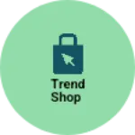 Business logo of Trend shop