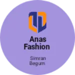 Business logo of Anas fashion