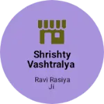 Business logo of Shrishty Vashtralya