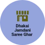 Business logo of Dhakai jamdani saree ghar