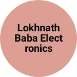 Business logo of LOKHNATH BABA ELECTRONICS