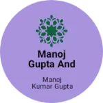 Business logo of Manoj gupta and sons