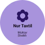 Business logo of Nur taxtil