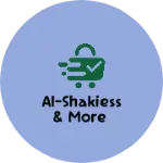 Business logo of Al-shakiess & More