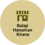 Business logo of Balaji Hanuman Kirana store