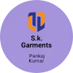 Business logo of S.k. garments
