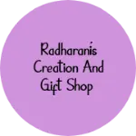 Business logo of Radharani's Creation and Gift Shop