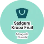 Business logo of Sadguru Krupa fruit shop