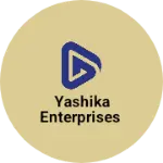 Business logo of YASHIKA ENTERPRISES