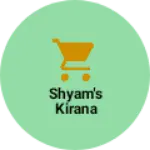 Business logo of Shyam's Kirana