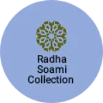 Business logo of Radha Soami Collection