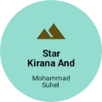 Business logo of Star kirana and general Store