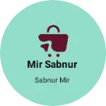 Business logo of Mir sabnur