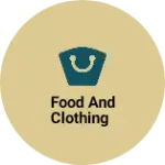 Business logo of Food and clothing