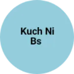 Business logo of Kuch ni bs