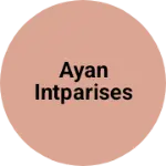 Business logo of Ayan intparises