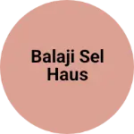 Business logo of Balaji sel haus