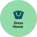 Business logo of Dress house