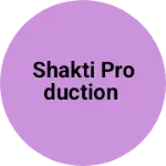 Business logo of Shakti Production