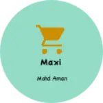 Business logo of Maxi