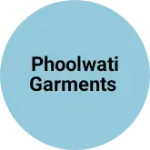 Business logo of Phoolwati garments