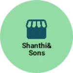 Business logo of Shanthi& sons