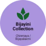 Business logo of Bijayini Collection