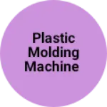 Business logo of Plastic molding machine