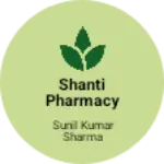 Business logo of Shanti pharmacy