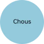 Business logo of Chous